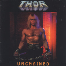 Unchained (Re-Issue) mp3 Album by Thor