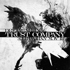 Dreaming in Black and White mp3 Album by Trust Company