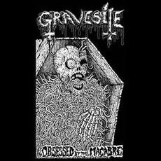 Obsessed by the Macabre mp3 Album by Gravesite