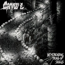 Neverending Trail of Skulls mp3 Album by Gravesite