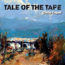 Tale of the Tape mp3 Album by Chris Capel