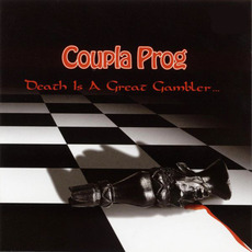 Death Is a Great Gambler (Re-Issue) mp3 Album by Coupla Prog