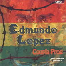 SWF Session, Volume 4: Edmundo Lopez (Re-Issue) mp3 Album by Coupla Prog