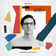 Emerging Adulthood mp3 Album by Dan Croll