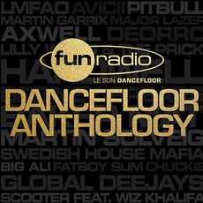 Fun Radio: Dancefloor Anthology mp3 Compilation by Various Artists