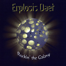 Rockin' the Galaxy mp3 Album by Erplosis Daet