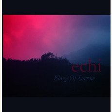 Echi mp3 Album by Blaze of Sorrow