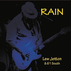 Rain mp3 Album by Lew Jetton & 61 South
