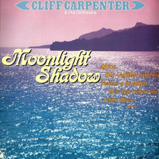 Moonlight Shadow mp3 Album by Cliff Carpenter Und Sein Orchester