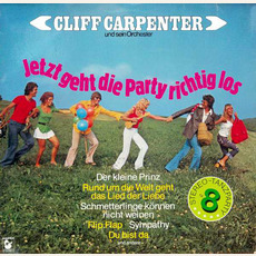Jetzt Geht Die Party Richtig Los mp3 Album by Cliff Carpenter Und Sein Orchester