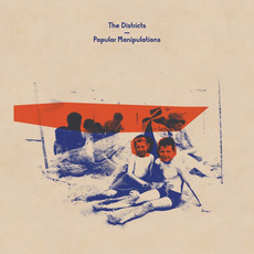 Popular Manipulations mp3 Album by The Districts