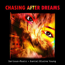 Chasing After Dreams mp3 Album by Serious-Music