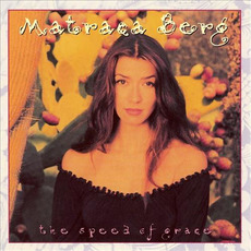 The Speed Of Grace mp3 Album by Matraca Berg
