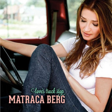 Love's Truck Stop mp3 Album by Matraca Berg