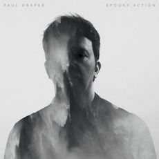 Spooky Action (Deluxe Edition) mp3 Album by Paul Draper