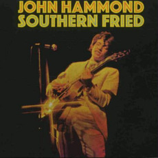 Southern Fried (Re-Issue) mp3 Album by John Hammond
