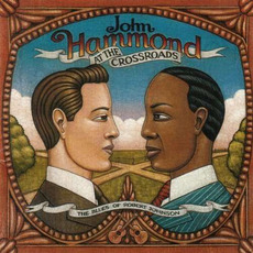 At the Crossroads: Blues of Robert Johnson mp3 Album by John Hammond