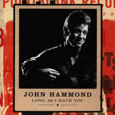 Long as I Have You mp3 Album by John Hammond