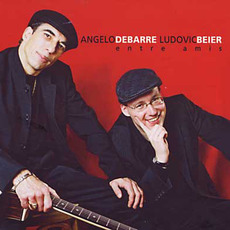 Entre amis mp3 Album by Angelo Debarre & Ludovic Beier