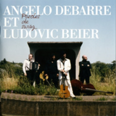 Paroles de swing mp3 Album by Angelo Debarre & Ludovic Beier