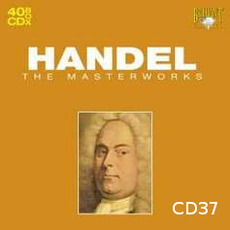 Handel: The Masterworks, CD37 mp3 Artist Compilation by George Frideric Handel