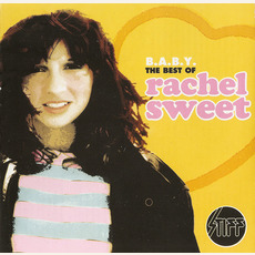 B.A.B.Y.: The Very Best of Rachel Sweet mp3 Artist Compilation by Rachel Sweet