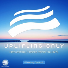 Uplifting Only: Orchestral Trance Year Mix 2014 mp3 Compilation by Various Artists