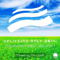 Uplifting Only 2014: Top-Voted Tunes, Volume 1 mp3 Compilation by Various Artists