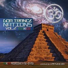 Goa Trance Nations, Vol. 2: Mexico mp3 Compilation by Various Artists