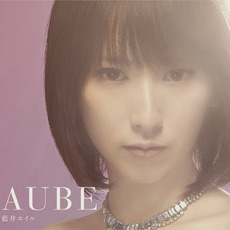 AUBE mp3 Album by Eir Aoi (藍井エイル)