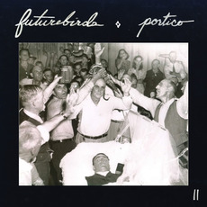 Portico II mp3 Album by Futurebirds