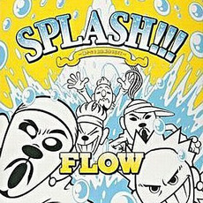 SPLASH!!!~遥かなる自主制作BEST~ mp3 Album by FLOW