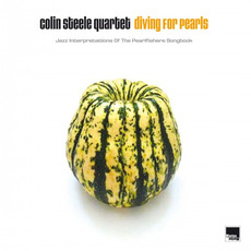 Diving For Pearls: Jazz Interpretations Of The Pearlfishers Songbook mp3 Album by Colin Steele Quartet