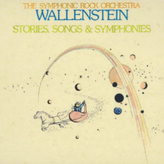Stories, Songs & Symphonies (Re-Issue) mp3 Album by Wallenstein