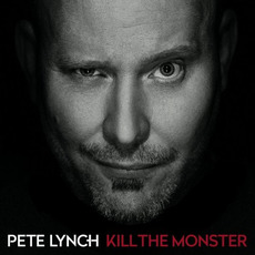 Kill The Monster mp3 Album by Pete Lynch