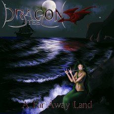 A Far Away Land mp3 Album by Dragon Steel