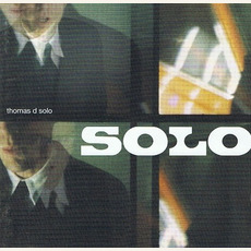 Solo mp3 Album by Thomas D
