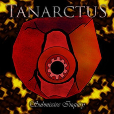 Submissive Inquiry mp3 Album by Tanarctus