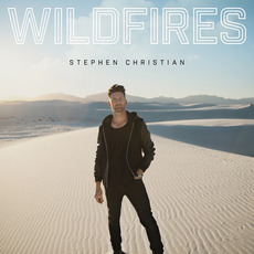 Wildfires mp3 Album by Stephen Christian