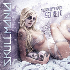 Nuestro perverso secreto mp3 Album by Skullmania