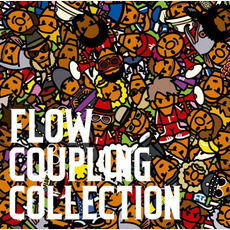 Coulpling Collection (カップリングコレクション) mp3 Artist Compilation by FLOW