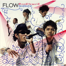 Around the world/KANDATA mp3 Single by FLOW