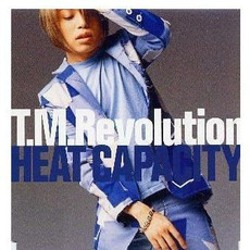 HEAT CAPACITY mp3 Single by T.M.Revolution