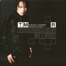 THUNDERBIRD mp3 Single by T.M.Revolution