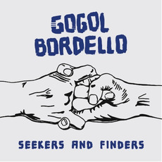 Seekers and Finders mp3 Album by Gogol Bordello