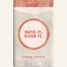Covers Cassette mp3 Album by Into It. Over It.