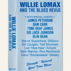Willie Lomax and The Blues Revue mp3 Album by Willie Lomax and The Blues Revue