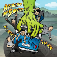 All Roads Lead Home mp3 Album by Assuming We Survive