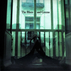 The Blues And Greens mp3 Album by Aaron Thomas