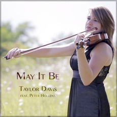 May It Be mp3 Single by Taylor Davis